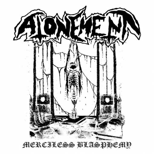 Okładka Atonement - Merciless Blasphemy LP