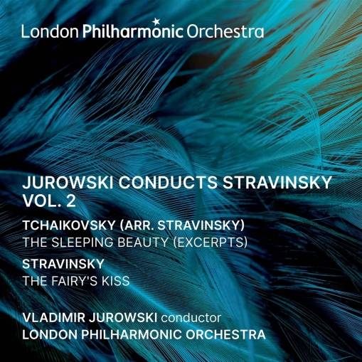 Okładka Jurowski conducts Stravinsky - Vol 2 London Philharmonic Orchestra Jurowski