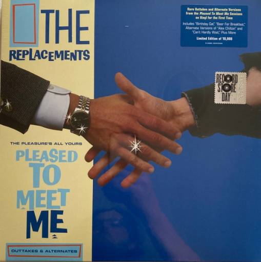 Okładka REPLACEMENTS, THE - RSD - THE PLEASURE’S ALL YOURS: PLEASED TO MEET ME OUTTAKES & ALTERNATESRSD - THE PLEASURE’S ALL YOURS: PLEASED TO MEET ME OUTTAKES & ALTERN