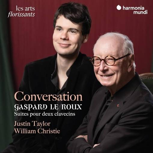 Okładka William Christie Justin Taylor - Conversation - Gaspard Le Roux Suites For 2 Harpsichords