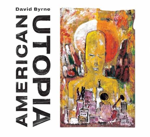 Okładka BYRNE, DAVID - AMERICAN UTOPIA