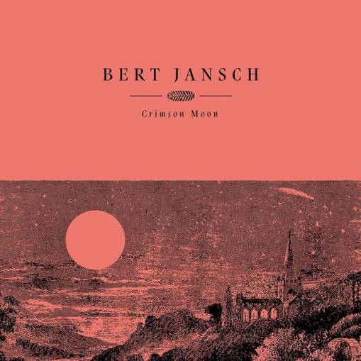 Okładka Bert Jansch - Crimson Moon