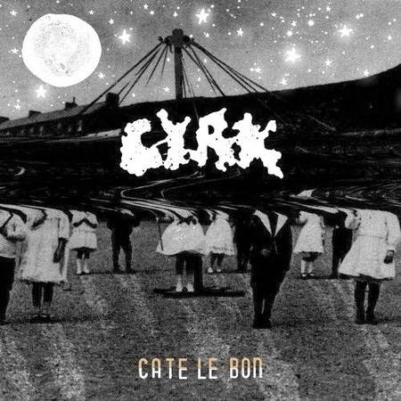 Okładka Cate Le Bon - Cyrk