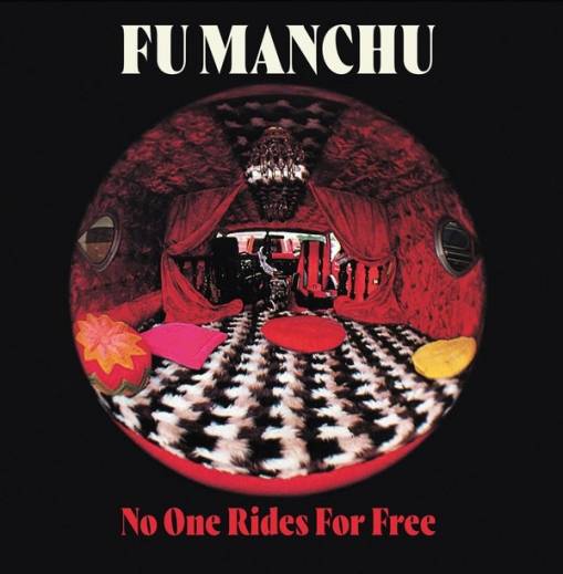 Okładka Fu Manchu - No One Rides For Free