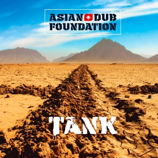 Okładka Asian Dub Foundation - Tank