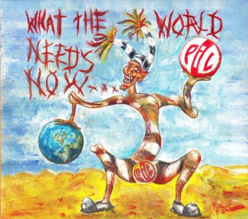 Okładka Public Image Limited - What The World Needs Now