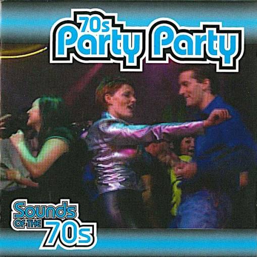 Okładka Various - Sounds Of The 70s - 70s Party Party (2CD)