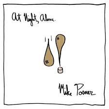 Okładka Mike Posner - At Night, Alone. [NM]