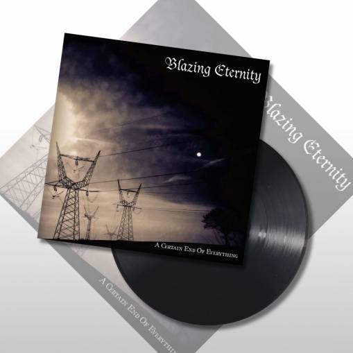 Okładka Blazing Eternity - A Certain End Of Everything LP