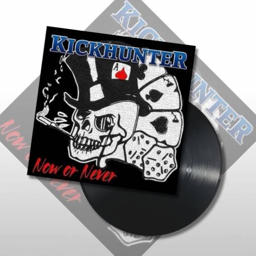 Okładka Kickhunter - Now Or Never LP