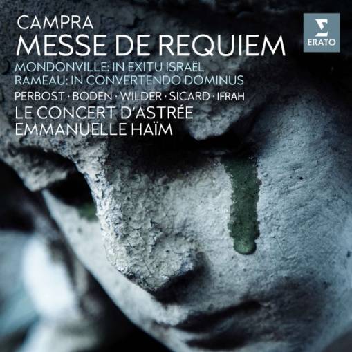 Okładka LE CONCERT D'ASTREE/HAIM,  EMMANUELLE/LESCOT DAVID - CAMPRA: MESSE DE REQUIEM; MONDONVILLE: IN EXITU ISRAËL; RAMEAU: IN CONVERTENDO DOMINUS