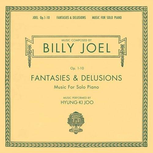 Okładka Joel, Billy - Fantasies & Delusions (Opus 1-10 Music for Solo Piano)
