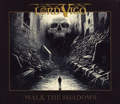 Okładka Lord Vigo - Walk The Shadows