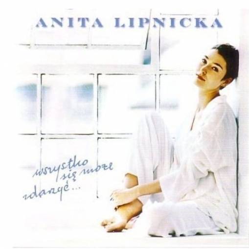 Okładka LIPNICKA, ANITA - WSZYSTKO SIĘ MOŻE ZDARZYĆ