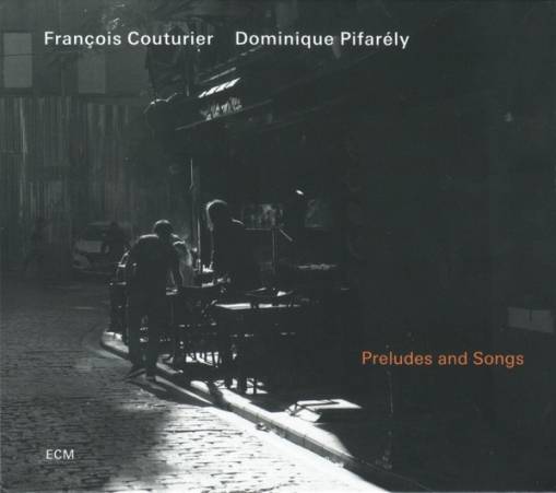 Okładka COUTURIER, FRANCOIS / PIFARELLY, DOMINIQUE - PRELUDES & SONGS