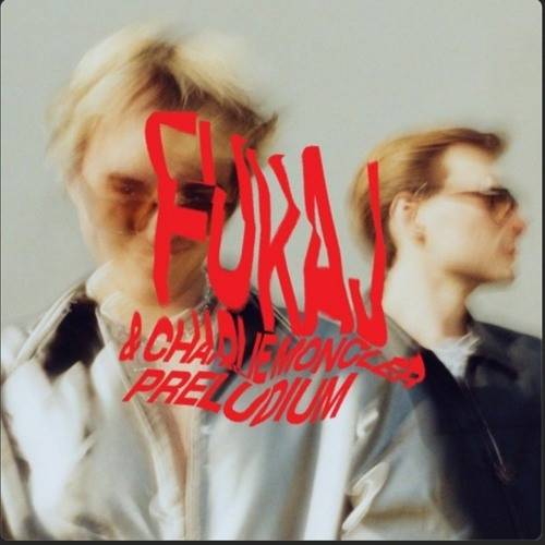 Okładka Fukaj, charlie moncler - PRELUDIUM