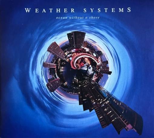 Okładka Weather Systems - Ocean Without A Shore