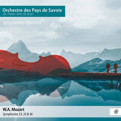 Okładka Mozart - Symphonies Alpestres Orchestre De Pays De Savoie Pieter-Jelle De Boer