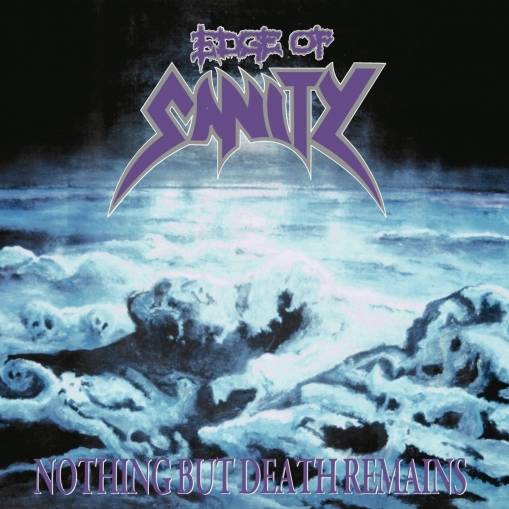 Okładka Edge Of Sanity - Nothing But Death Remains (Re-issue)
