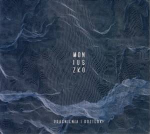 Okładka MICHALSKA I JARZMIK QUINTET - Moniuszko Pragnienia I Rozterki