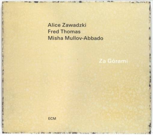 Okładka ZAWADZKI, ALICE - ZA GÓRAMI