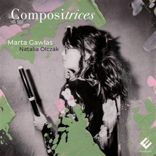 Okładka Marta Gawlas Natalia Olczak - Compositrices