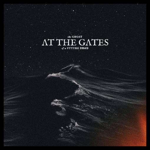 Okładka At The Gates - The Ghost of a Future Dead