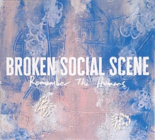 Okładka Broken Social Scene - Remember The Humans