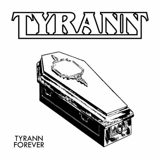 Okładka Tyrann - Tyrann Forever