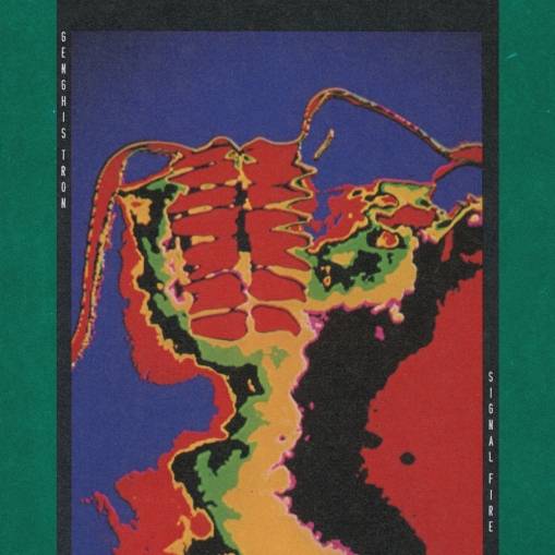 Okładka Genghis Tron - Signal Fire