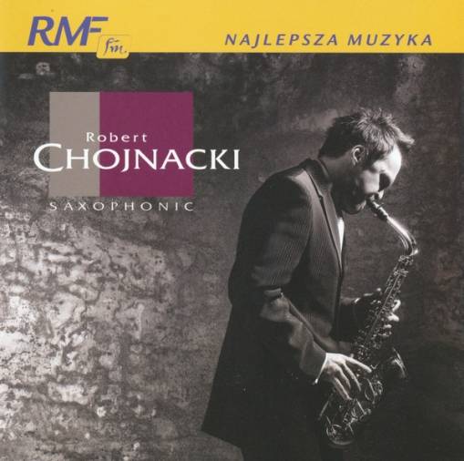 Okładka Robert Chojnacki - Saxophonic [EX]