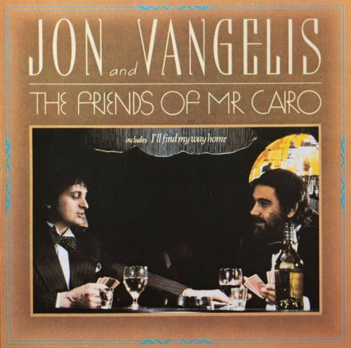 Okładka JON & VANGELIS - FRIENDS OF MR. CAIRO