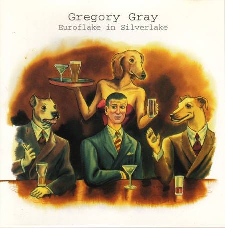 Okładka Gregory Gray - Euroflake In Silverlake [EX]