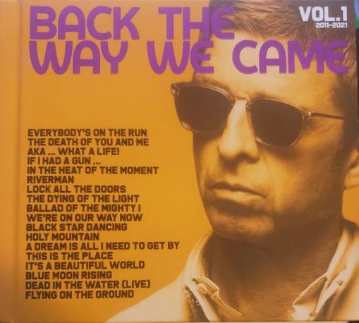 Okładka Gallagher's, Noel High Flying Birds - Back The Way We Came: Vol. 1 (2011 - 2021) LIMITED