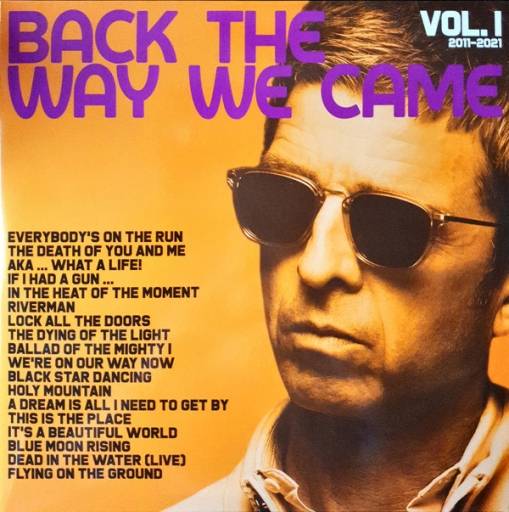 Okładka Gallagher's, Noel High Flying Birds - Back The Way We Came: Vol. 1 (2011 - 2021) LP
