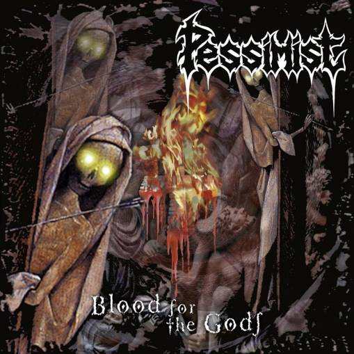 Okładka Pessimist - Blood For The Gods