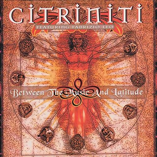 Okładka Citriniti - Between The Music And Latitude [EX]