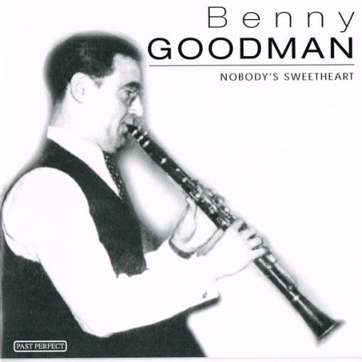 Okładka Benny Goodman - Nobody's Sweetheart