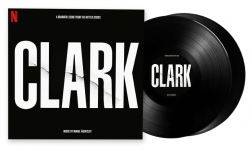 Clark (Soundtrack From The Netflix Series)