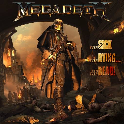 Okładka MEGADETH - THE SICK,THE DYING...AND THE DEAD!
