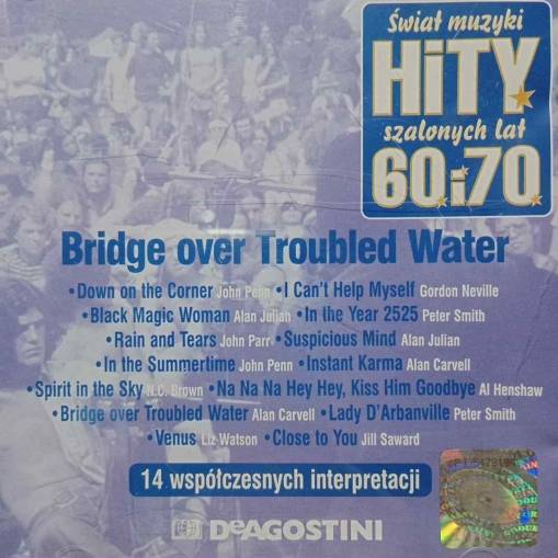 Okładka Various - Świat Muzyki Hity Szalonych Lat 60 i 70 - Bridge Over Troubled Water [NM]