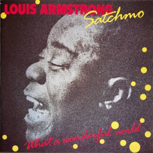 Okładka Louis Armstrong - What A Wonderful World [VG]