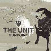 Okładka The Unit - Gunpoint (Czyt. Opis) [VG]