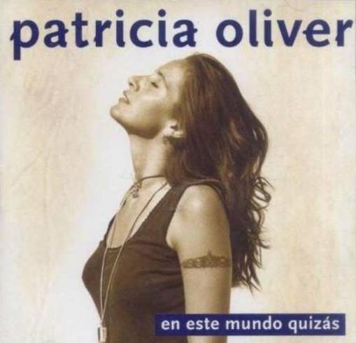 Okładka Patricia Oliver - En Este Mundo Quizás [EX]