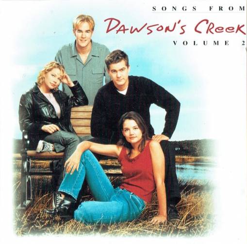 Okładka Various - Songs From Dawson's Creek (Volume 2) [VG]