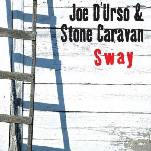 Okładka Joe D'Urso & Stone Caravan - Sway [G]