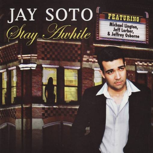 Okładka Jay Soto - Stay Awhile [G]