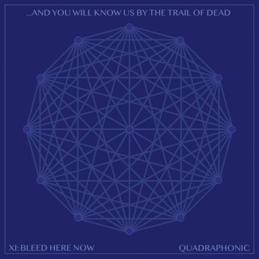 Okładka And You Will Know Us By The Trail Of Dead - XI: BLEED HERE NOW (LIMITED EDITION)