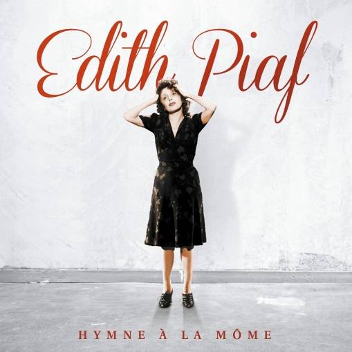 Okładka EDITH PIAF - L'HYMNE A LA MOME (LIMITED)