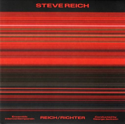 Okładka ENSEMBLE INTERCONTEMPORAIN - STEVE REICH: REICH/RICHTER